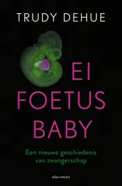 Omslag van Ei, foetus, baby