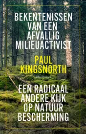 Omslag van Bekentenissen van een afvallig milieuactivist