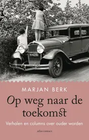 Omslag van Op weg naar de toekomst