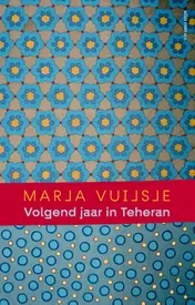 Omslag van Volgend jaar in Teheran