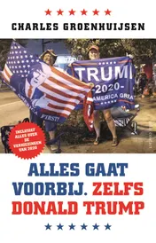 Omslag van Alles gaat voorbij. Zelfs Donald Trump