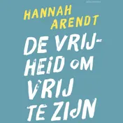 Omslag van De vrijheid om vrij te zijn