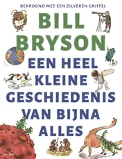 Omslag van Een heel kleine geschiedenis van bijna alles
