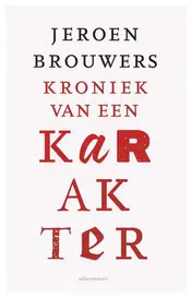 Omslag van Kroniek van een karakter
