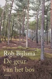 Omslag van De geur van het bos