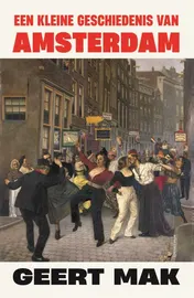 Omslag van Een kleine geschiedenis van Amsterdam