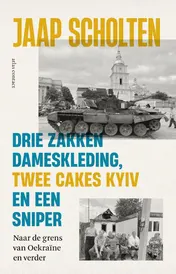 Omslag van Drie zakken dameskleding, twee cakes Kyiv en een sniper