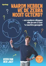 Omslag van Waarom hebben we de zebra nooit getemd?