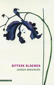Omslag van Bittere bloemen