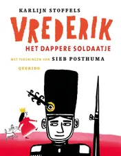 Omslag van Vrederik, het dappere soldaatje