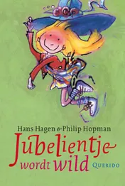 Omslag van Jubelientje wordt wild