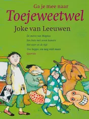Omslag van Ga je mee naar toejeweetwel?