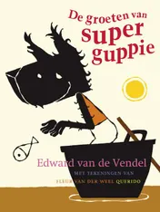 Omslag van De groeten van Superguppie