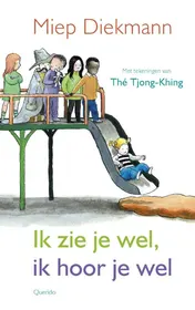 Omslag van Ik zie je wel, ik hoor je wel