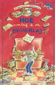 Omslag van Hoe overleef ik de brugklas?