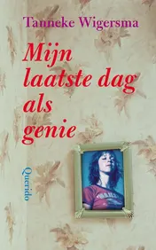 Omslag van Mijn laatste dag als genie