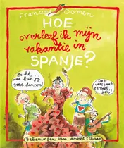 Omslag van Hoe overleef ik mijn vakantie in Spanje?