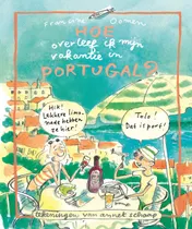 Omslag van Hoe overleef ik mijn vakantie in Portugal?