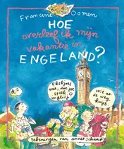 Omslag van Hoe overleef ik mijn vakantie in Engeland?