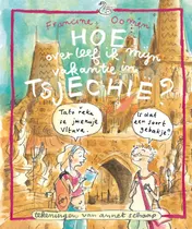 Omslag van Hoe overleef ik mijn vakantie in Tsjechie?