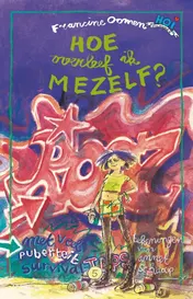 Omslag van Hoe overleef ik mezelf?