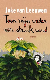 Omslag van Toen mijn vader een struik werd