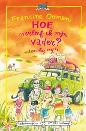 Omslag van Hoe overleef ik mijn vader? (en hij mij!)