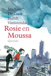 Omslag van Rosie en Moussa