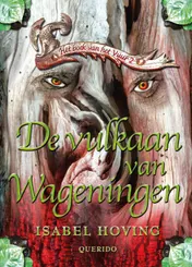 Omslag van De vulkaan van Wageningen