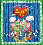 Omslag van Hoe overleef ik (wild) breien?