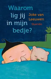 Omslag van Waarom lig jij in mijn bedje?