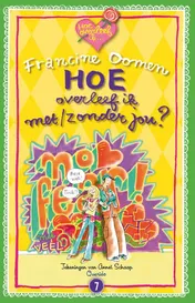 Omslag van Hoe overleef ik met/zonder jou?