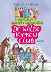 Omslag van Nieuwe avonturen van de wilde kippen club