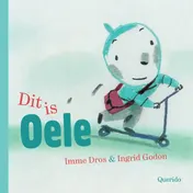 Omslag van Dit is Oele