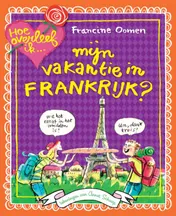 Omslag van Hoe overleef ik mijn vakantie in Frankrijk?