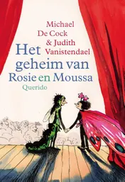Omslag van Het geheim van Rosie en Moussa