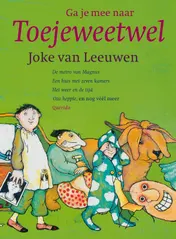 Omslag van Ga je mee naar toejeweetwel?