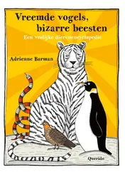 Omslag van Vreemde vogels, bizarre beesten