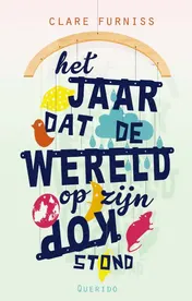 Omslag van Het jaar dat de wereld op zijn kop stond