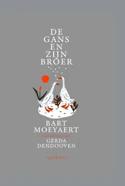 Omslag van De gans en zijn broer