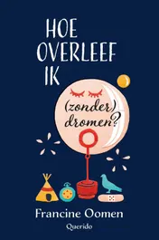 Omslag van Hoe overleef ik (zonder) dromen?