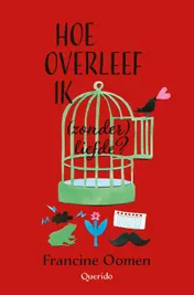 Omslag van Hoe overleef ik (zonder) liefde?