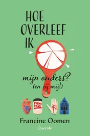 Omslag van Hoe overleef ik mijn ouders? (en zij mij!)