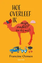Omslag van Hoe overleef ik mijn vader? (en hij mij!)