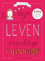 Omslag van Mijn leven is een prachtige puinhoop