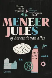 Omslag van Meneer Jules of het einde van alles