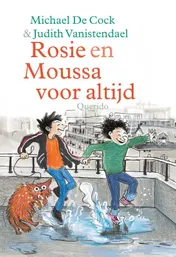 Omslag van Rosie en Moussa voor altijd