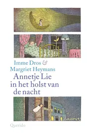 Omslag van Annetje Lie in het holst van de nacht