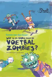 Omslag van Wie is er bang voor de voetbalzombies?