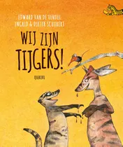 Omslag van Wij zijn tijgers!